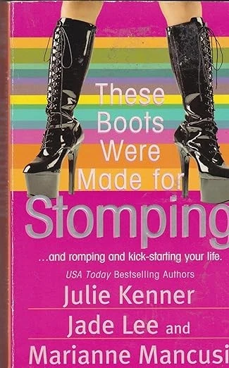 These Boots Were Made for Stomping